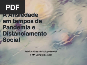 A Ansiedade em tempos de Pandemia e Distanciamento Social