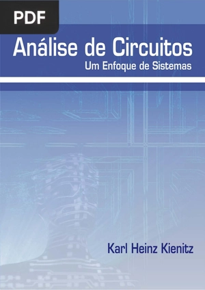 Análise de Circuitos. Um Enfoque de Sistemas