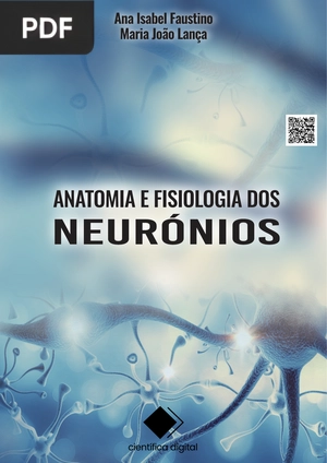 Anatomia e Fisiologia dos Neurónios