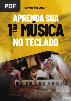 Aprenda sua 1ª Música no Teclado