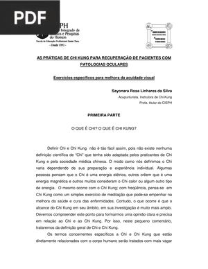As práticas de Chi King para recuperação de pacientes com patologias oculares