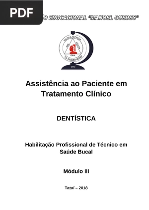 Assistência ao Paciente em Tratamento Clínico. Dentística
