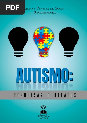 Autismo - Pesquisas e Relato