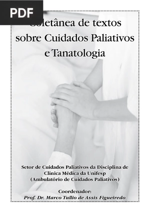 Coletânea de textos sobre Cuidados Paliativos e Tanatologia