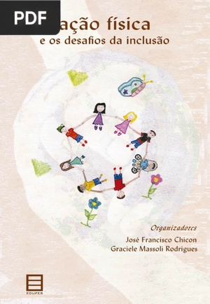 Educação Fisica e os desafios da inclusão