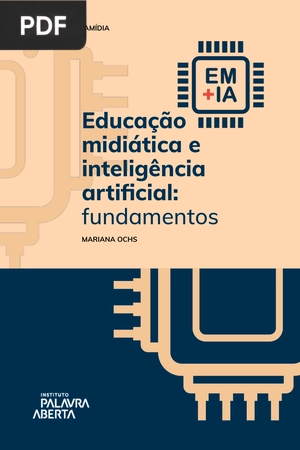 Educação midiática e inteligência artificial - Fundamentos