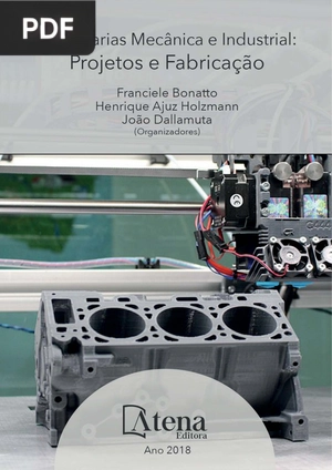 Engenharias Mecânica e Industrial. Projetos e Fabricação