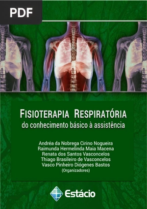 Fisioterapia Respiratória do conhecimento básico  à assistência
