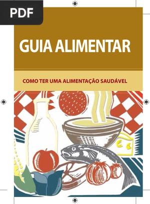 Guia alimentar como ter uma alimentação saudável