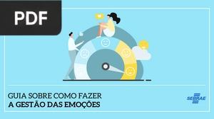 Guia sobre como fazer a gestão das emoções