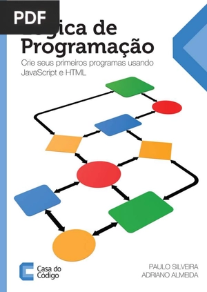 Logica de programacao - Crie seus primeiros programas usando javascript e html