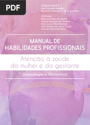 Manual de habilidades profissionais - Atenção à Saúde da Mulher e Gestante