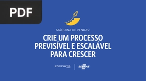 Máquina de vendas: crie um processo previsível e escapável para crescer