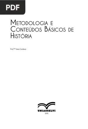 Metodologia e Conteúdos Básicos de História