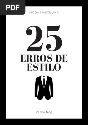 Moda Masculina - 25 Erros de Estilo