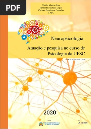 Neuropsicologia. Atuação e pesquisa no curso de Psicologia da UFSC