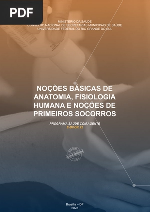 Noções Básicas de Anatomia, Fisiologia Humana e Noções de Primeiros Socorros
