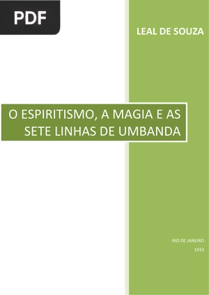 O Espiritismo, A Magia E As Sete Linhas De Umbanda
