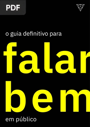 O guia definitivo para falar bem público