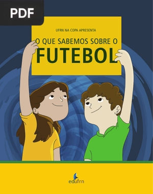 O que sabemos sobre o futebol