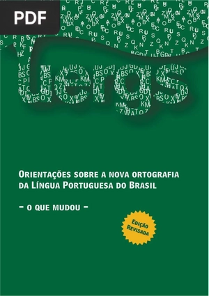 Orientações sobre a nova ortografia da Língua Portuguesa do Brasil