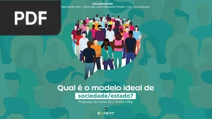 Qual é o Modelo Ideal de Sociedade/Estado