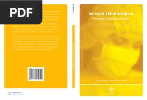 Serviços Odontológicos. Prevenção e Controle de Riscos