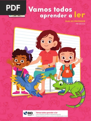 Vamos Todos Aprender a Ler - Pré-Escola - Guia do Professor